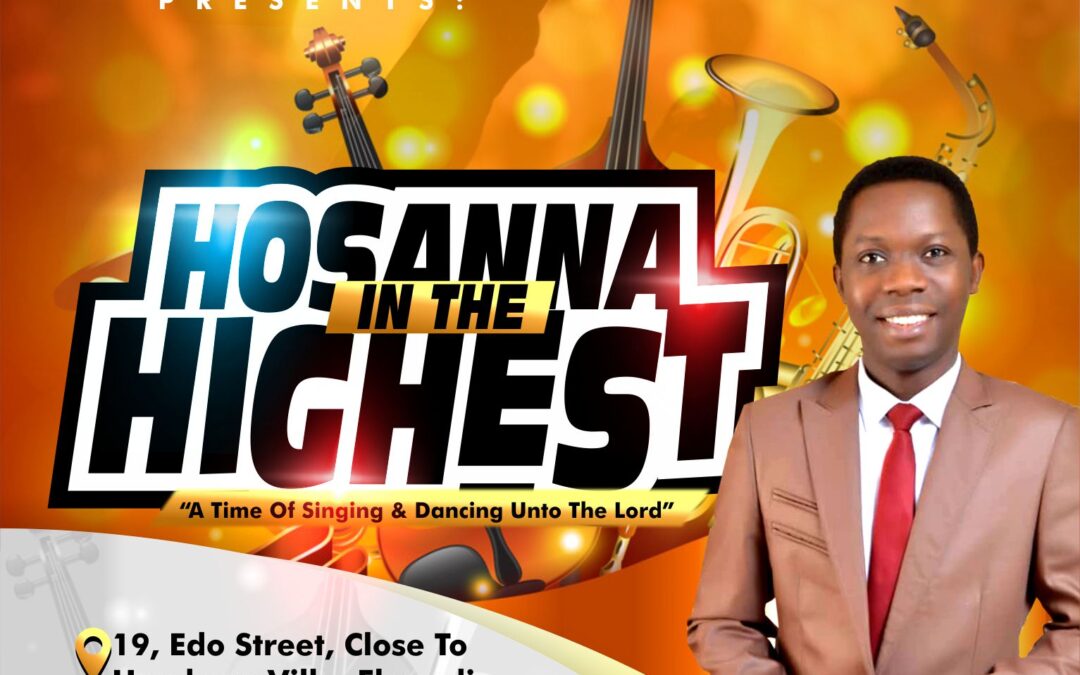 Hosanna In The Highest