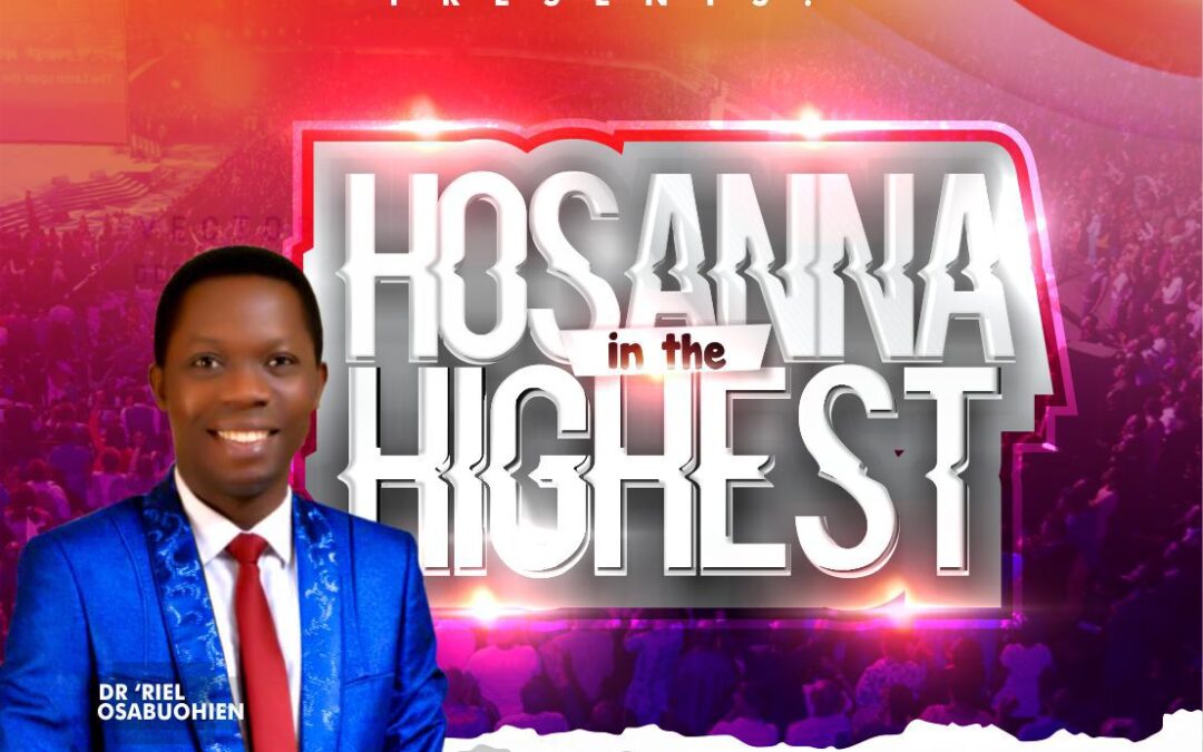 Hosanna In The Highest – October