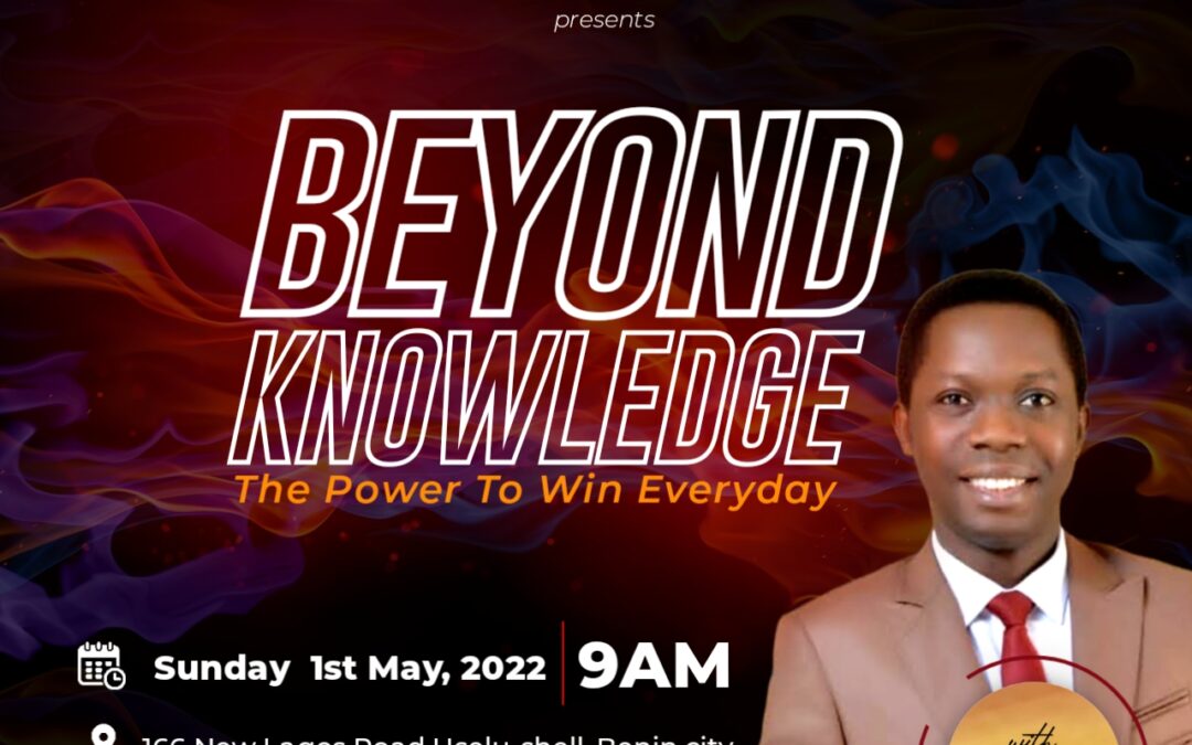 Beyond Knowledge (The Power To Win Everyday)