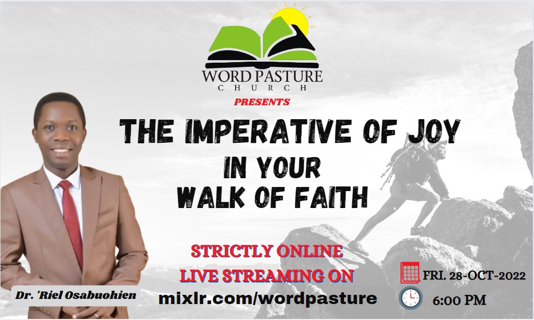 The Imperative Of Joy In Your Walk Of Faith