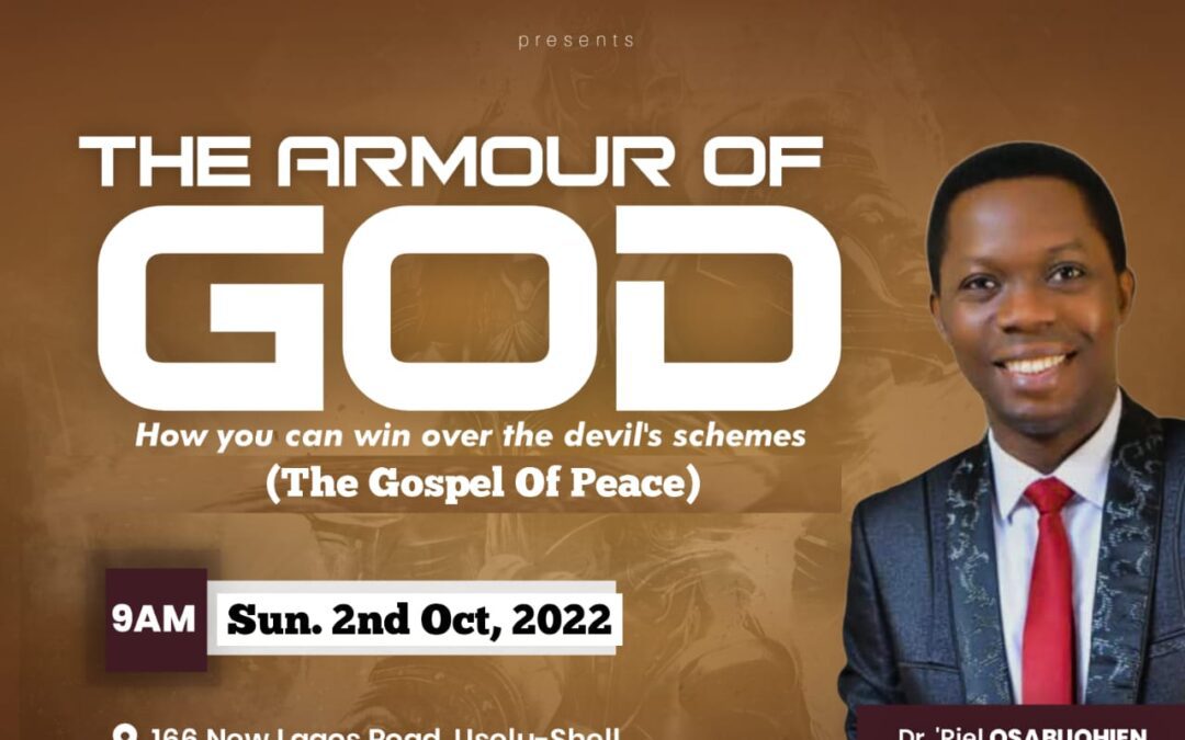 The Armour of God – How you can win over the devil’s schemes (The Gospel of Peace)