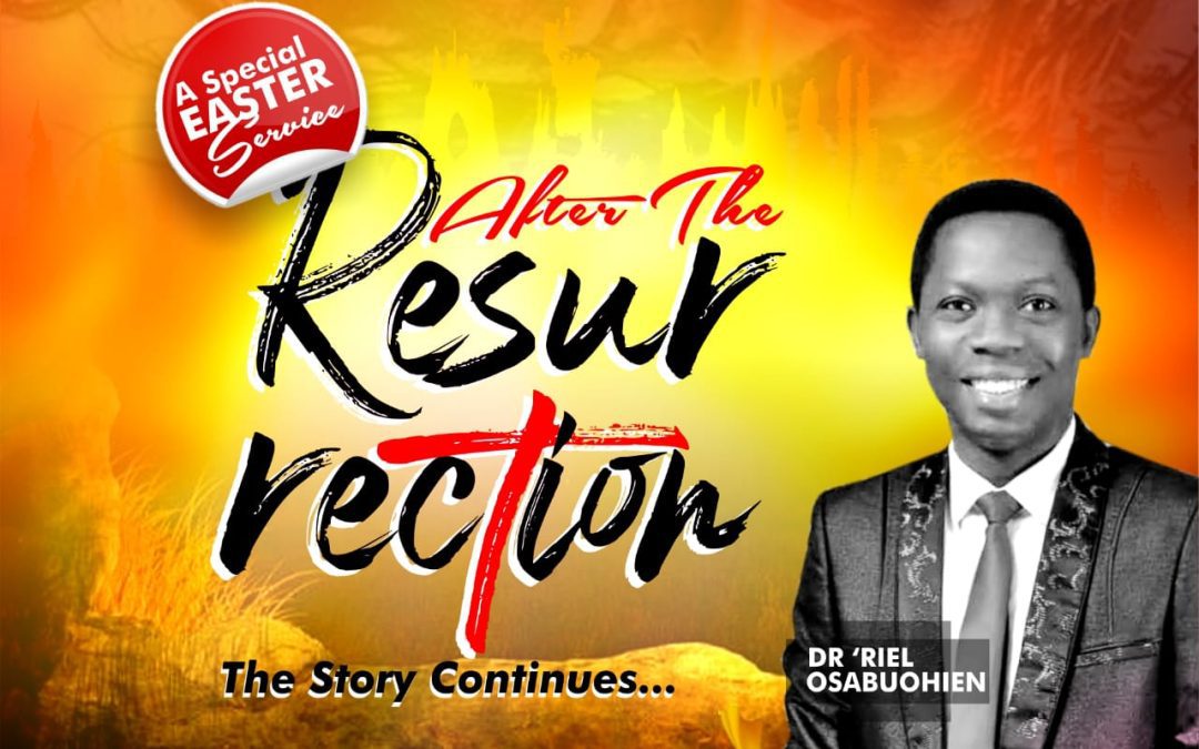 A Special Easter Service – After The Resurrection_The Story Continues