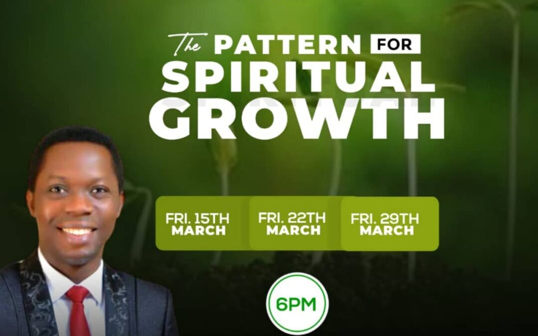 The Pattern For Spiritual Growth