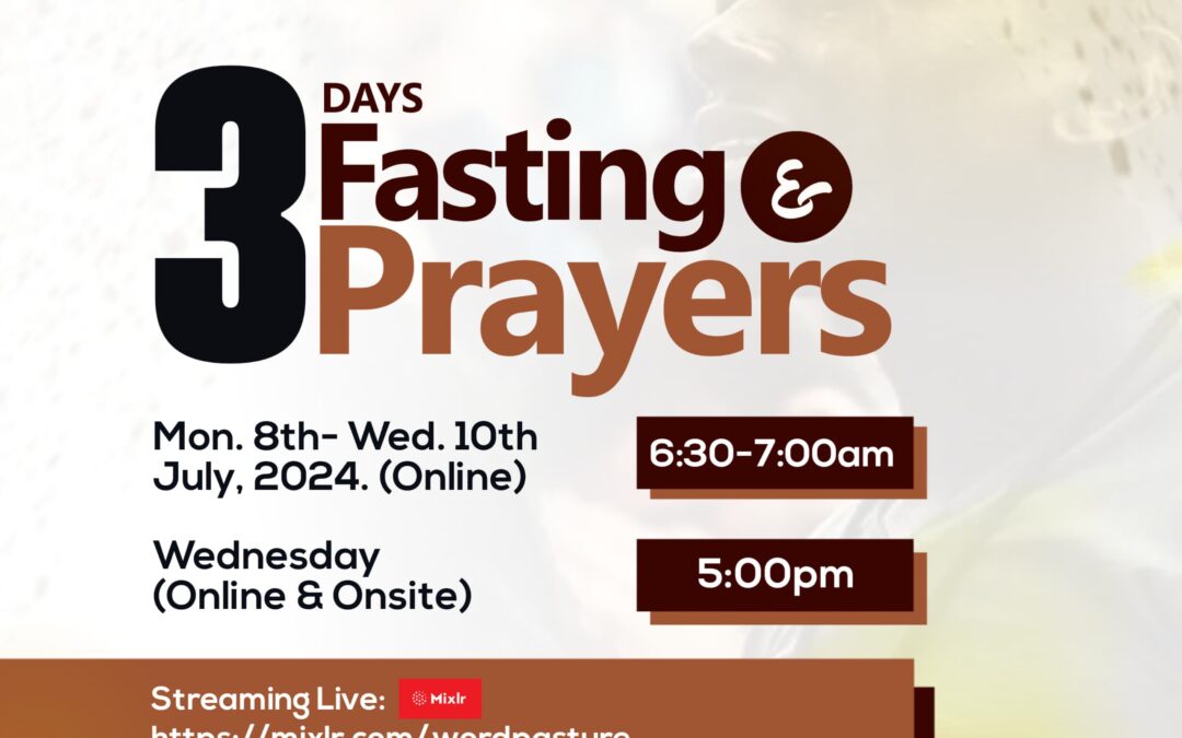 3 Days Fasting & Prayers – July